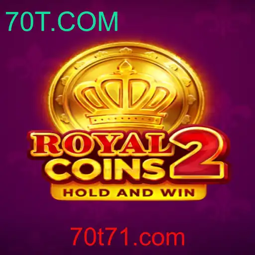 Descubra o Empolgante Mundo de RoyalCoins2: Jogue Agora no 70T.COM